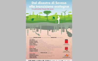 Convegno “Dal disastro di Seveso alla transizione ecologica. Un percorso lungo 45 anni” 1 luglio 2021