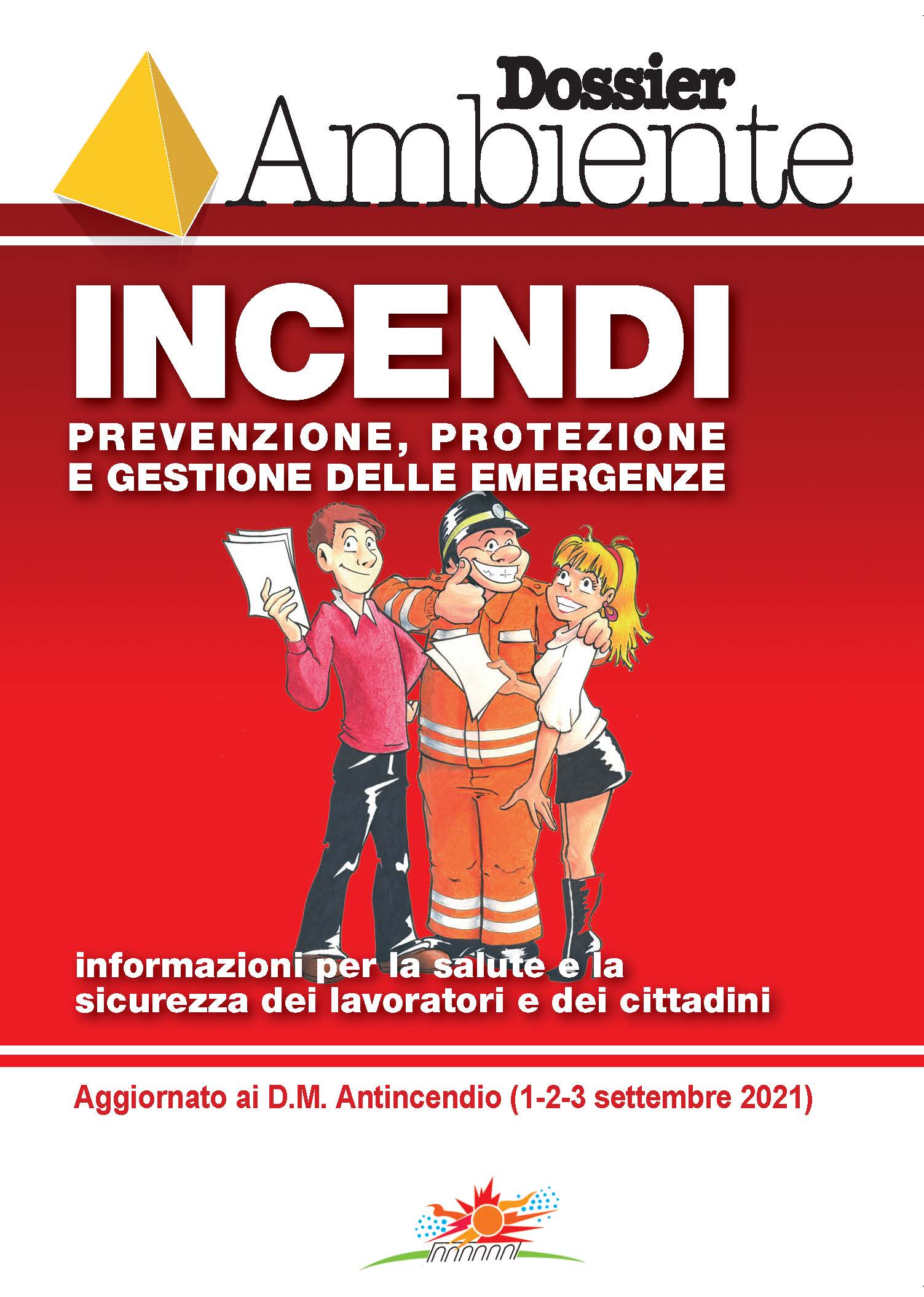Incendi – prevenzione e protezione, gestione emergenze