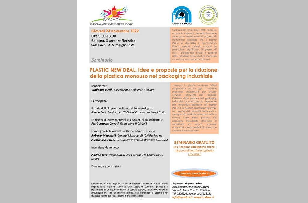 Disponibili gli atti del seminario “Plastic New Deal. Idee e proposte per la riduzione della plastica monouso nel packaging industriale” svolto nell’ambito di Ambiente Lavoro 2022