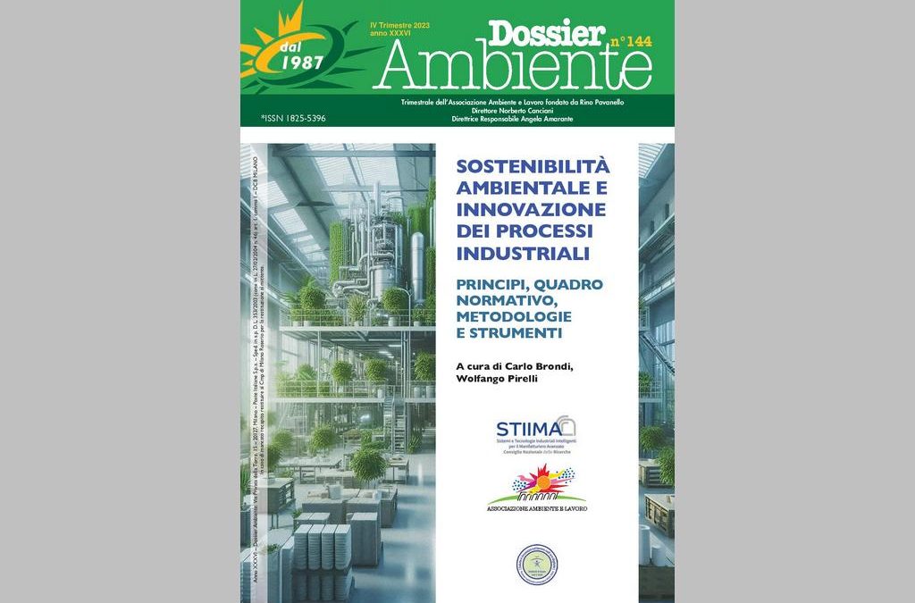 Pubblicato Dossier Ambiente n. 144 “Sostenibilità ambientale e innovazione dei processi industriali”