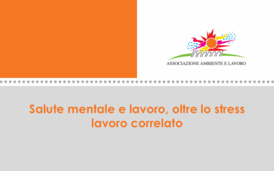 Seminario “Salute mentale e lavoro, oltre lo stress lavoro correlato”, disponibili i primi materiali