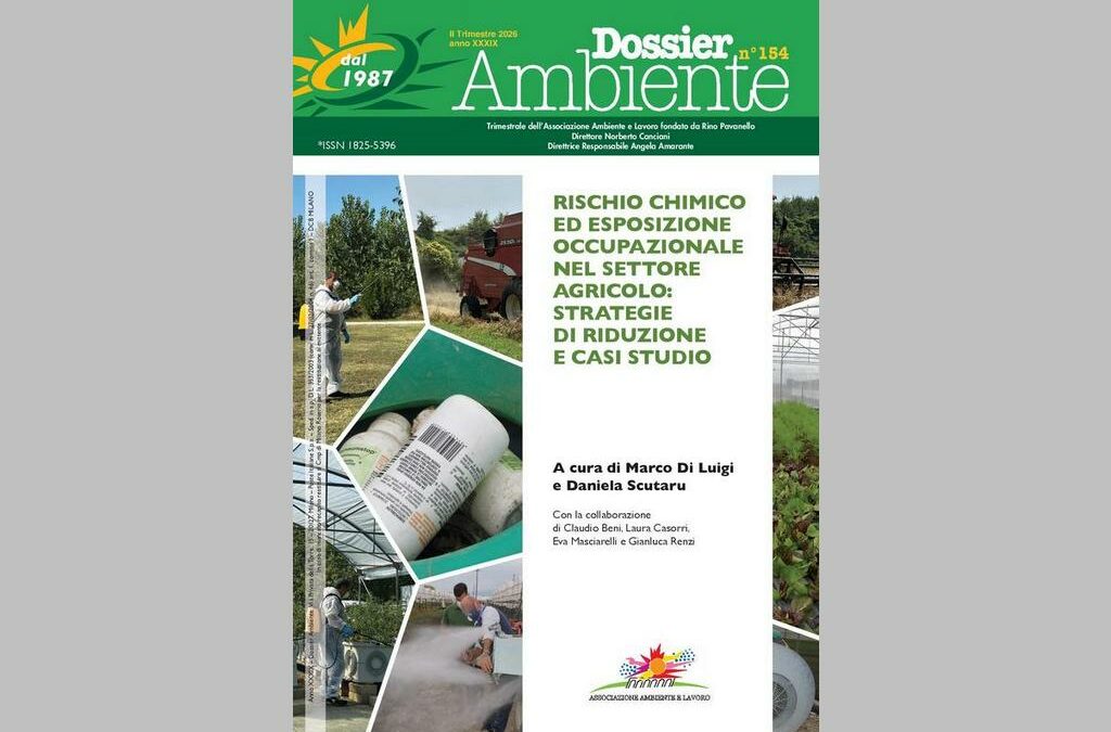 Pubblicato Dossier Ambiente n. 154 “Rischio chimico ed esposizione occupazionale nel settore agricolo: strategie di riduzione e casi studio”