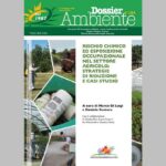 Pubblicato Dossier Ambiente n. 154 “Rischio chimico ed esposizione occupazionale nel settore agricolo: strategie di riduzione e casi studio”